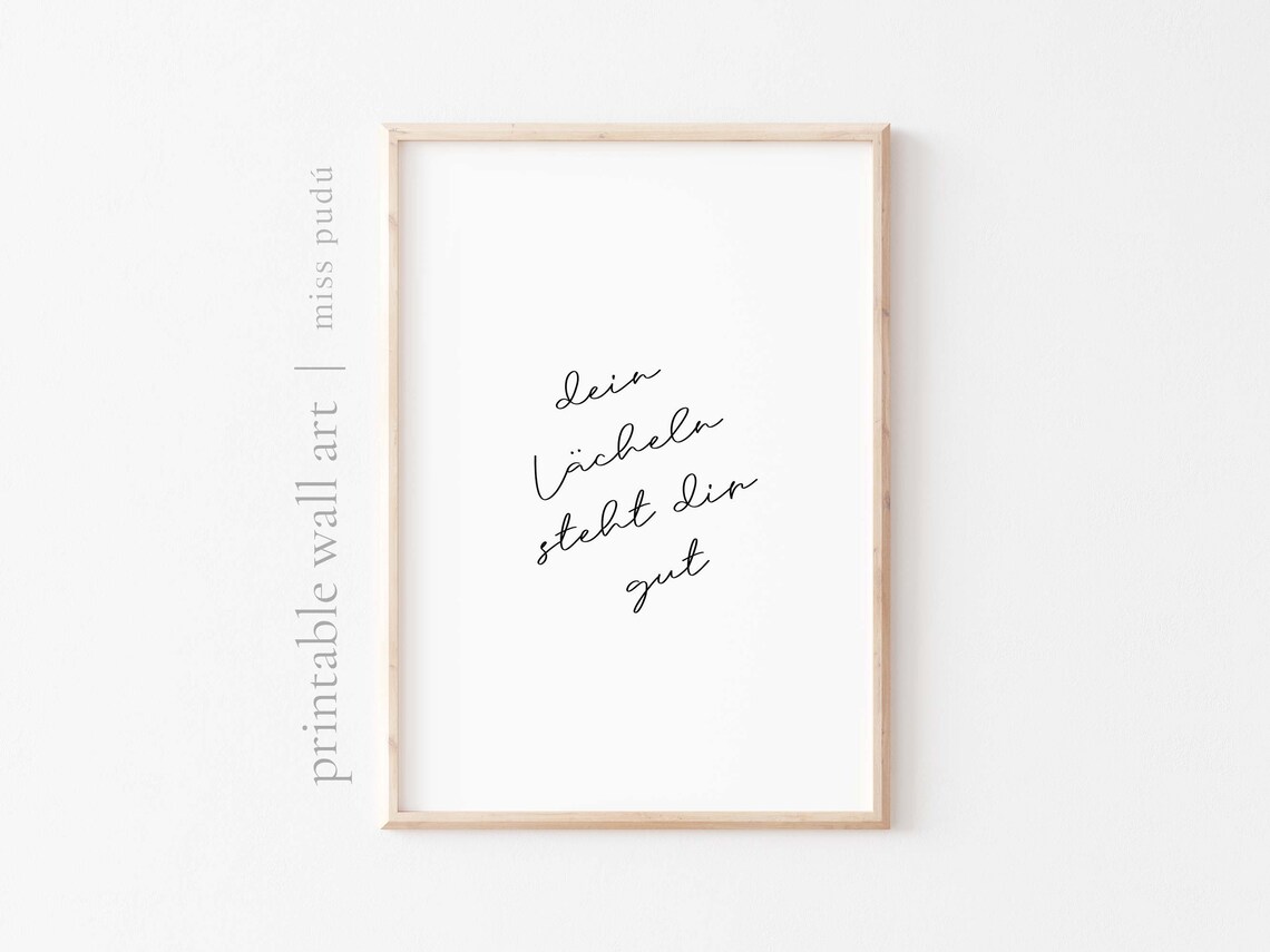 German Quote Dein Lächeln Steht Dir Gut Smile Minimalist Script Wall Art