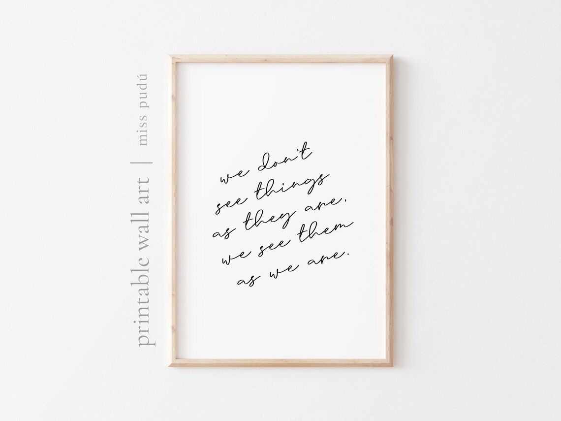 Perception Quote Poster We See Things As We Are Script Philosophical Wall Decor - Image 2