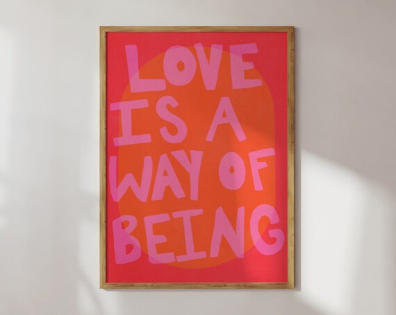 Maximalist Vivid Pink Orange Love Quote Poster
