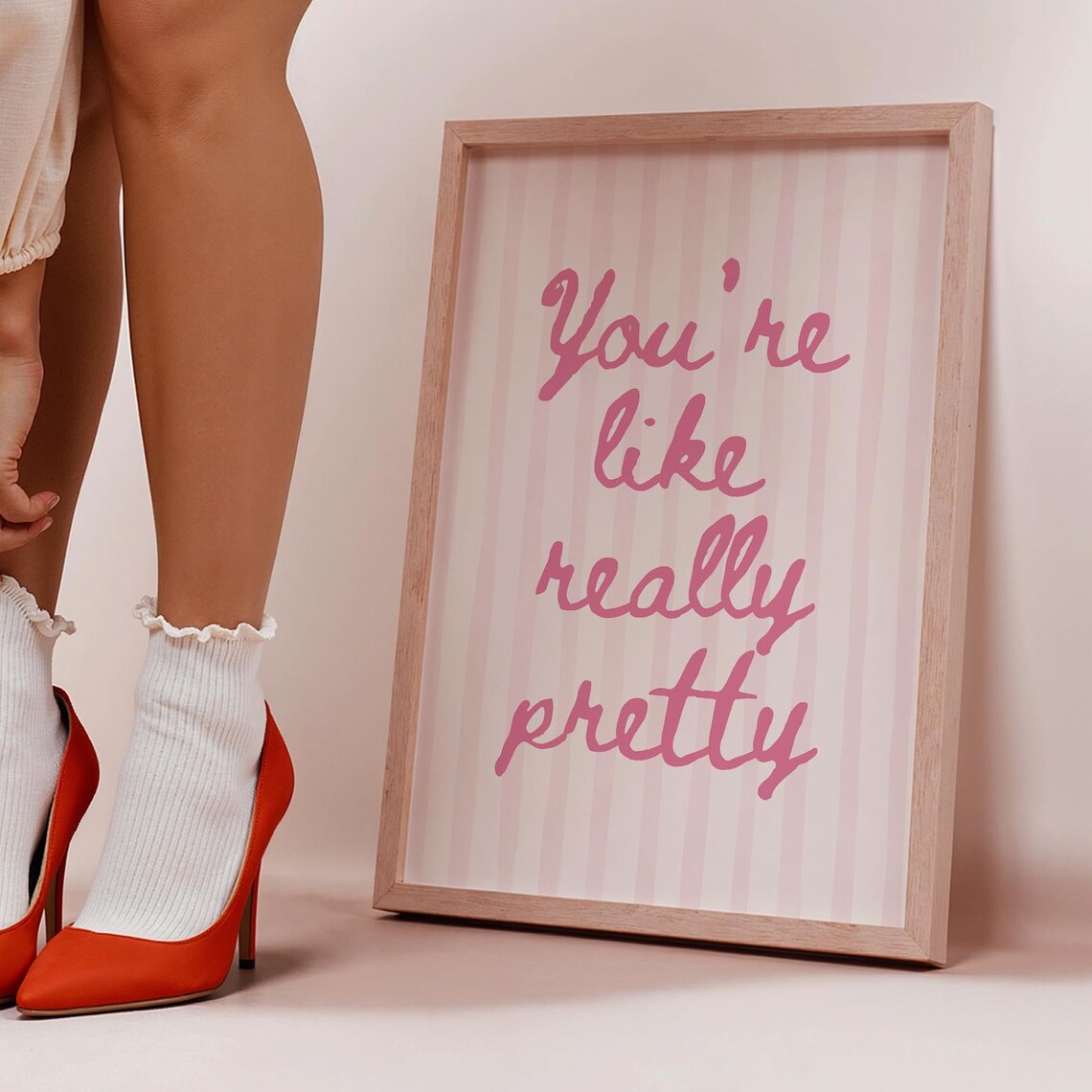 Youre Like Really Pretty Art Print, Pink Preppy Quote