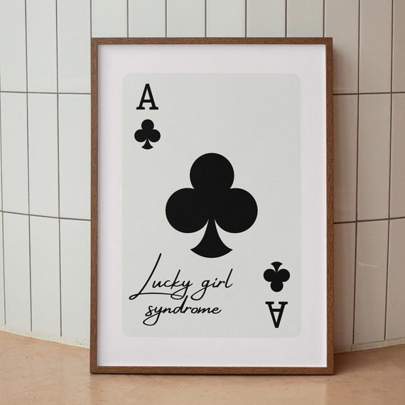 Lucky Girl Syndrome Quote Art Black Ace Of Spades Playing Card Print Instant Cute Trendy Apartment