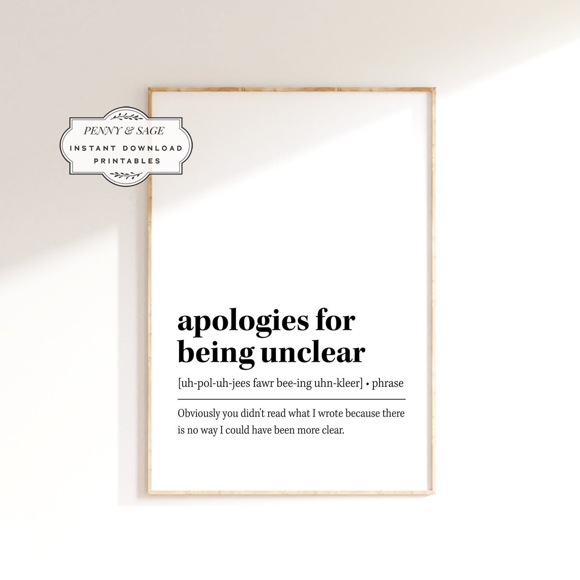 Apologies For Being Unclear Funny Sarcastic Office Quote Poster