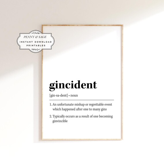 Gincident Funny Gin Dictionary Definition Bar Cart Typography Poster
