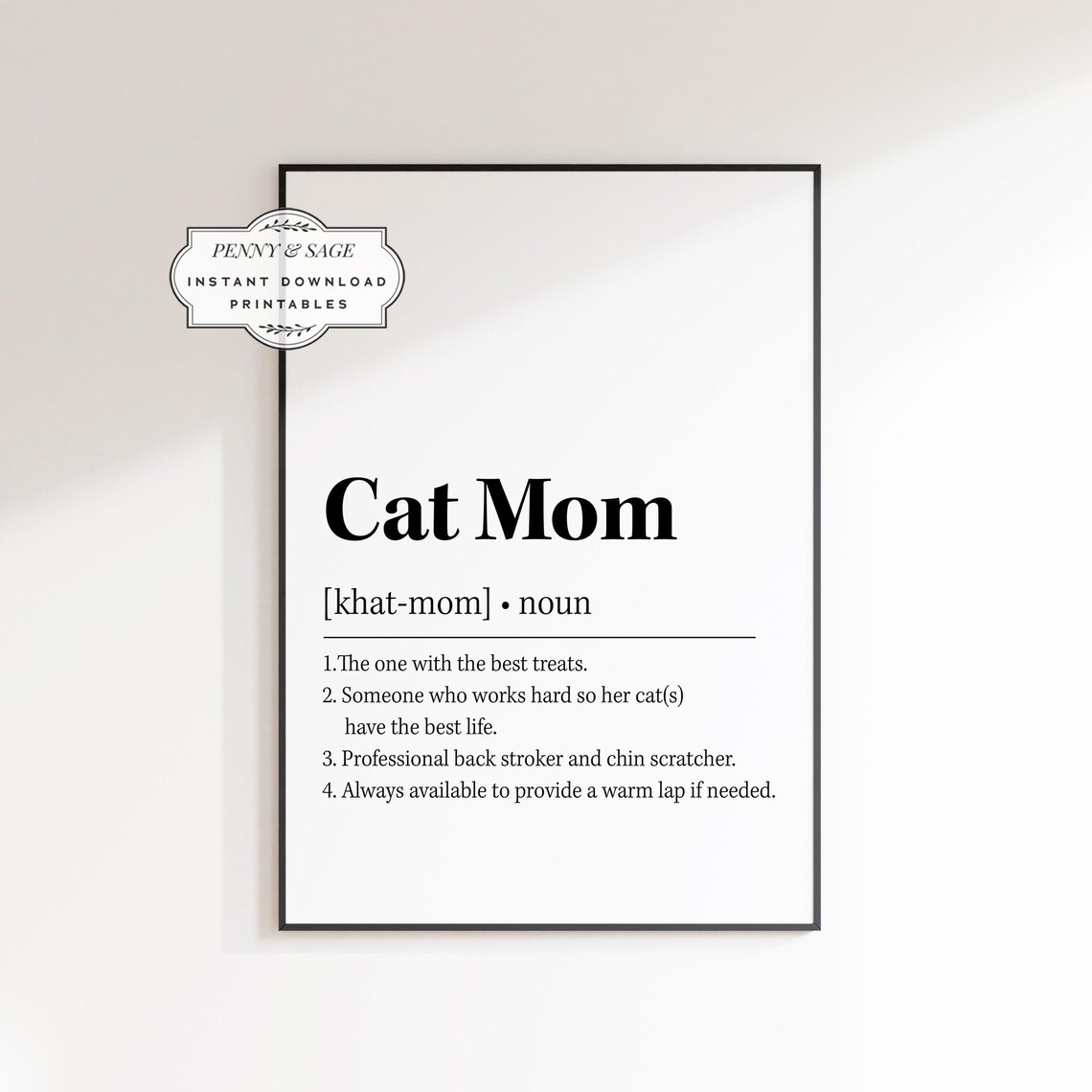 Cat Mom Definition Poster Funny Feline Dictionary Quote Typography