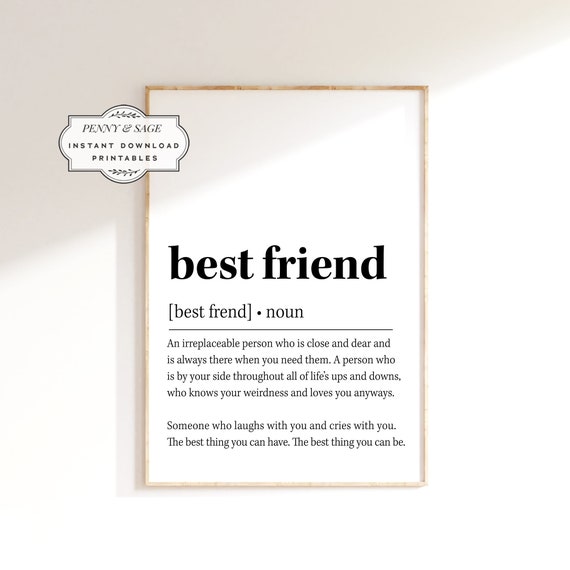Best Friend Definition Print Best Friend Gift Definition Home Print Friendship Quote Print Bestie Present Bestie Birthday Gift
