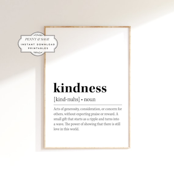 Kindness Definition Inspirational Poster Heartwarming Quote Gift For Wall