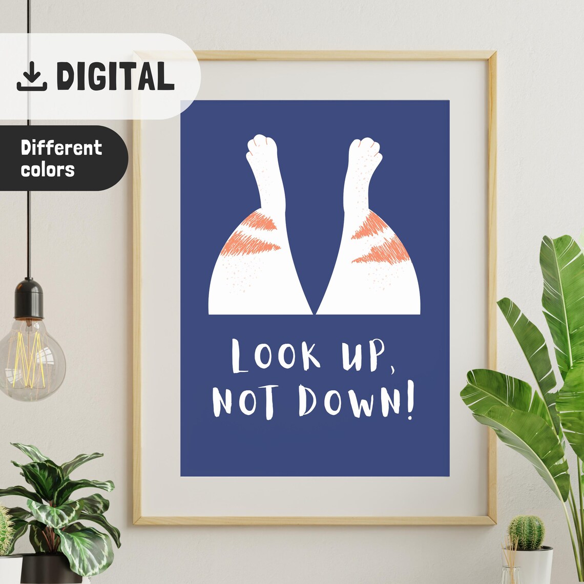 Look Up Not Down Funny Cat Legs Navy Blue Motivational Quote Wall Art