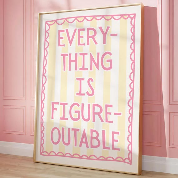 Everything Is Figureoutable Print Pink Yellow Stripes Preppy College Dorm Decor For Girls Motivational Poster Coquette Beachy Wall Art