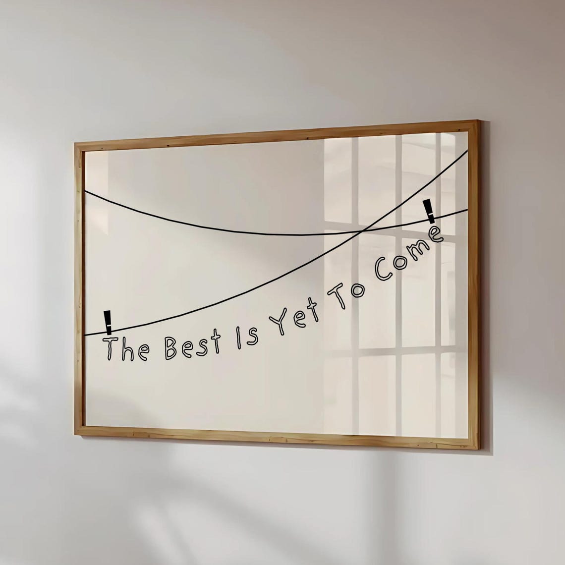 The Best Is Yet to Come Hanging Bunting Line Art Minimalist Print
