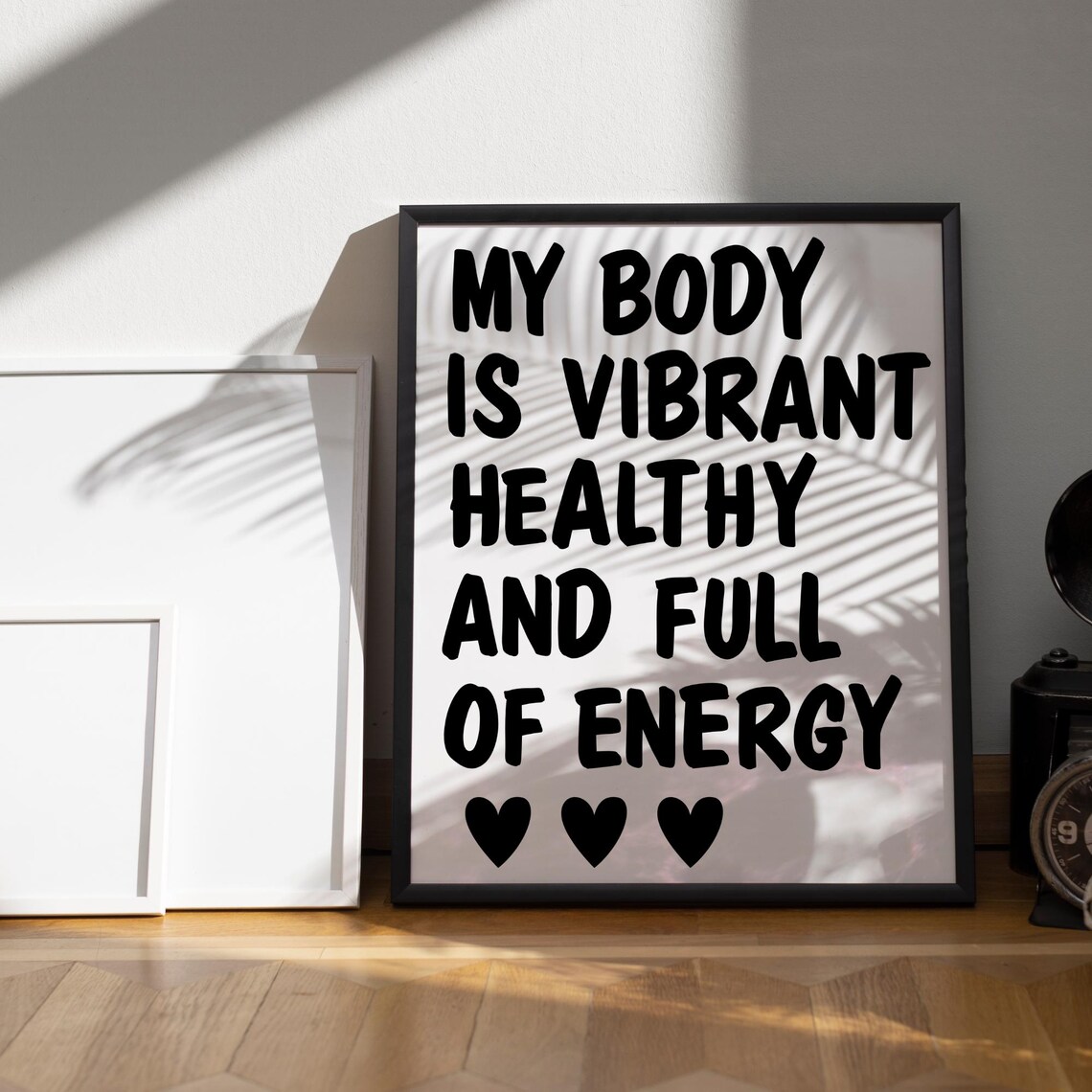 My Body Is Vibrant Healthy And Full Of Energy Affirmation Poster