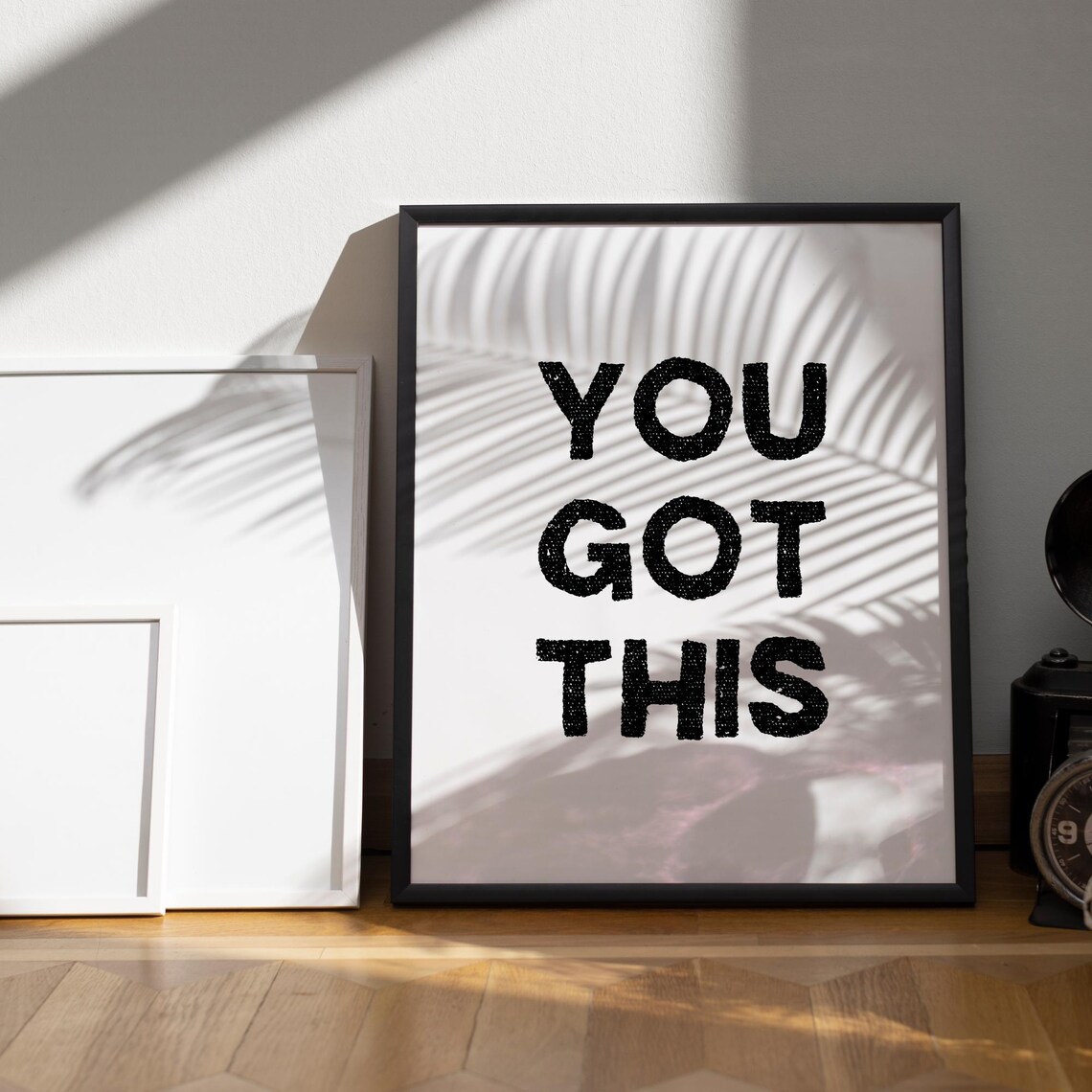 You Got This Motivational Encouragement Typography Poster Decor