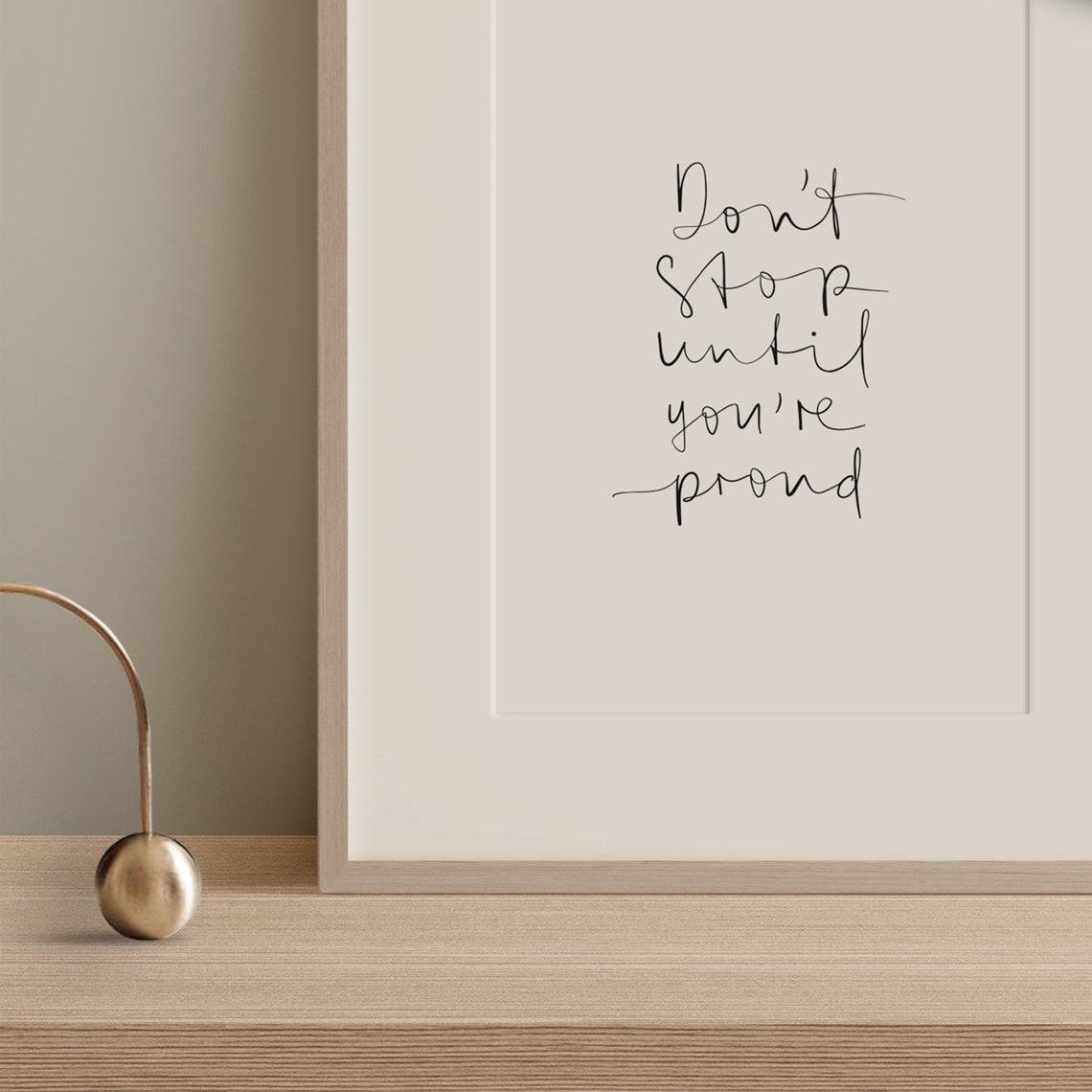 Don't Stop Until You're Proud Handwritten Motivational Quote Poster - Image 3