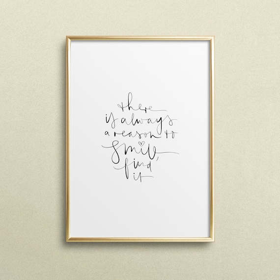 There Is Always A Reason To Smile Quote Art Print