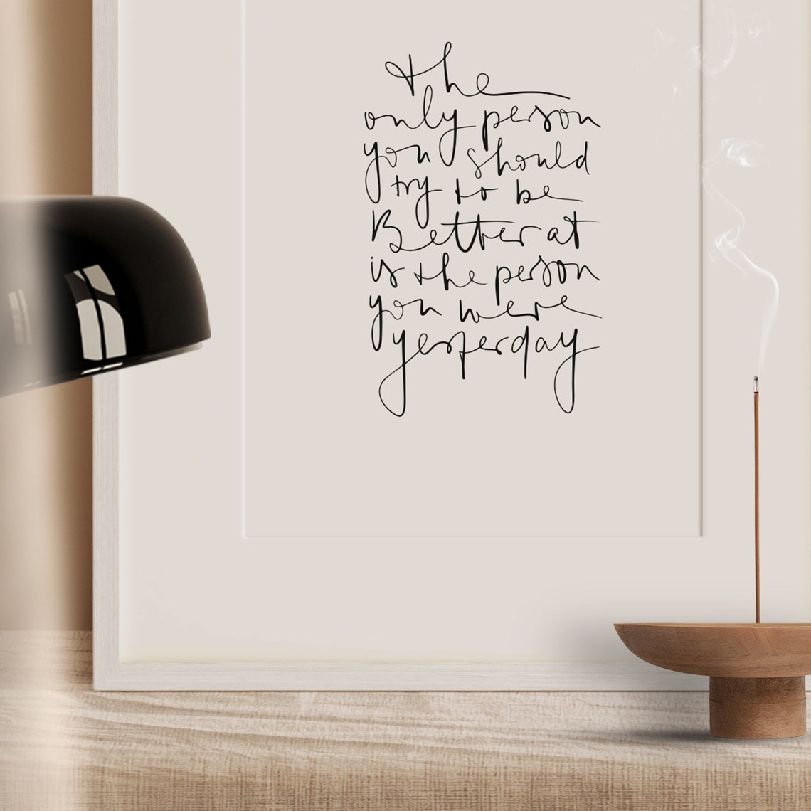 The Only Person You Should Try to Be Better At Script Quote Poster - Image 3