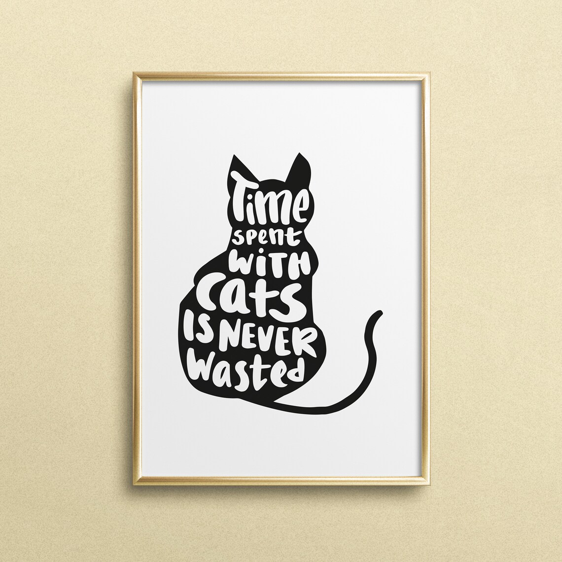 Time Spent With Cats Typography Art Print