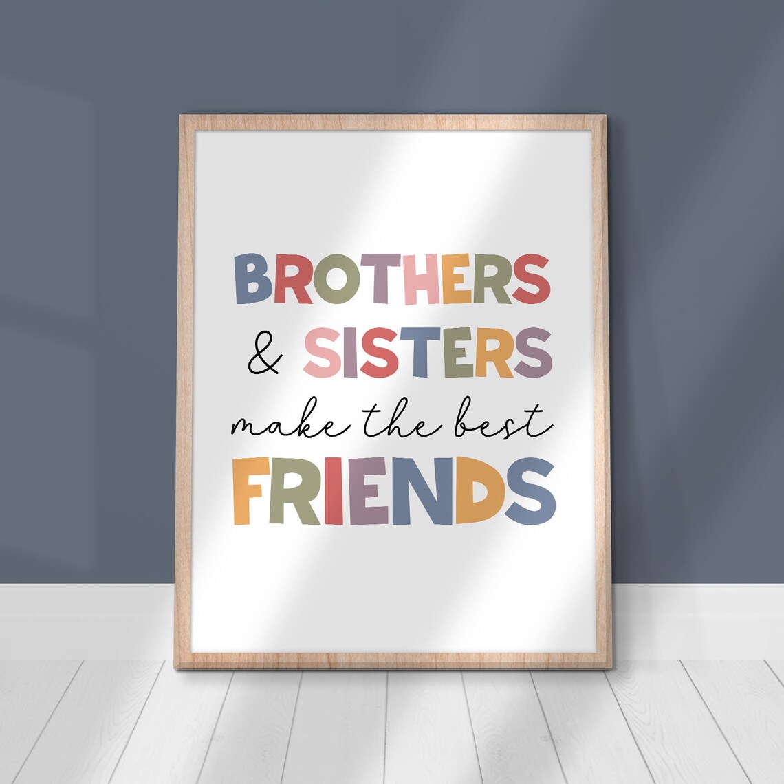 Brothers And Sisters Make The Best Friends Quote Poster Kids Decor - Image 2