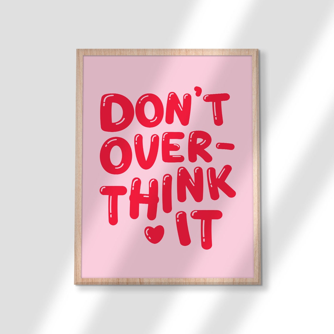 Don't Overthink It Pink Bubble Letter Quote Poster Red Cute Decor - Image 3