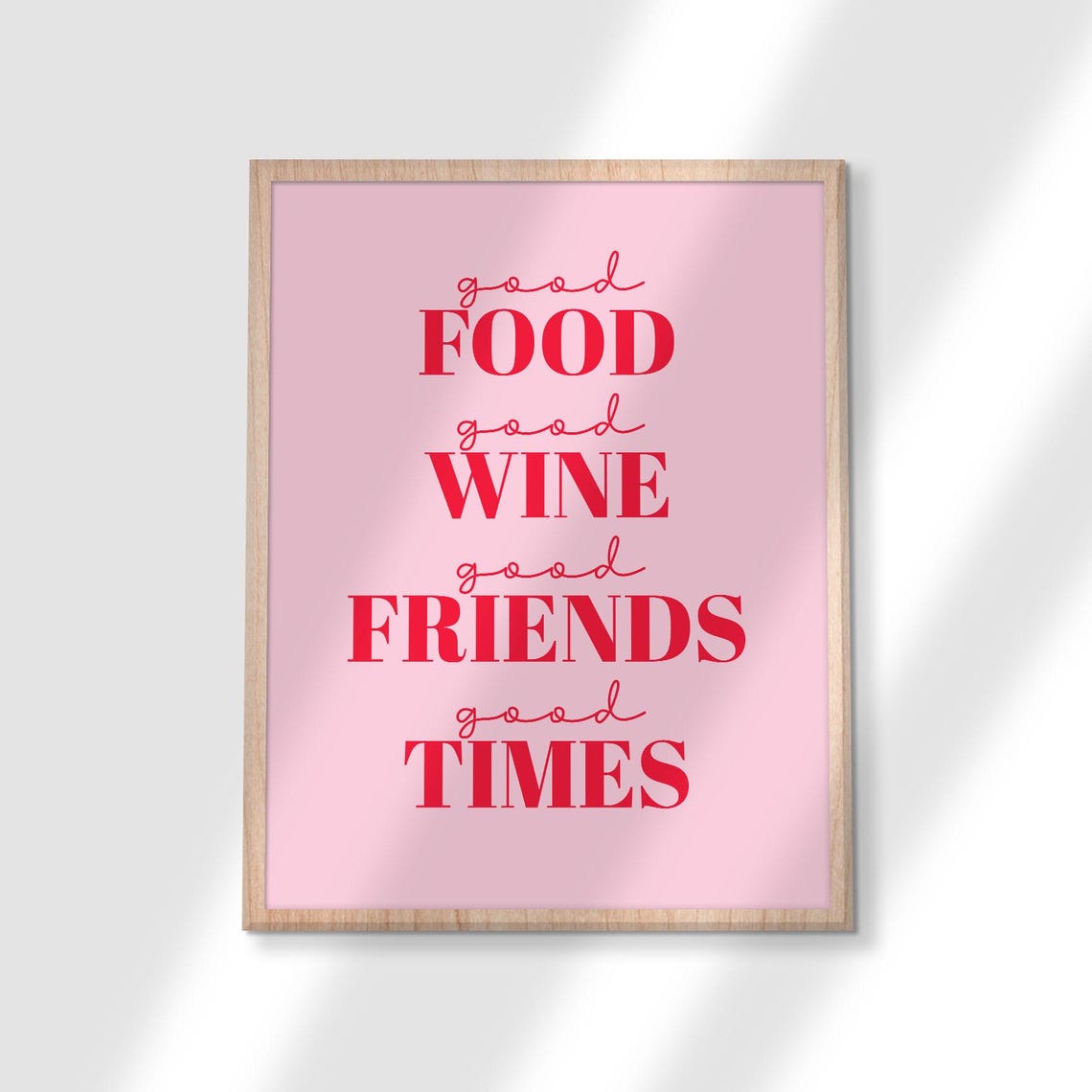 Good Food Good Wine Good Friends Good Times Quote Poster Pink Decor - Image 2