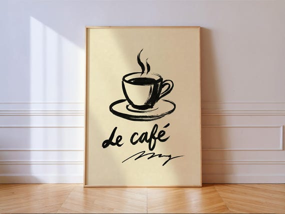 French Le Cafe Coffee Cup Ink Wash Poster Minimalist Black And White Bistro Sketch