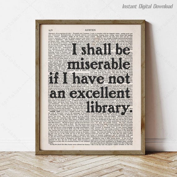 Jane Austen Quote Instant Pride And Prejudice Reading Nook Wall Art Decor Excellent Library Print Locally Austen Gifts