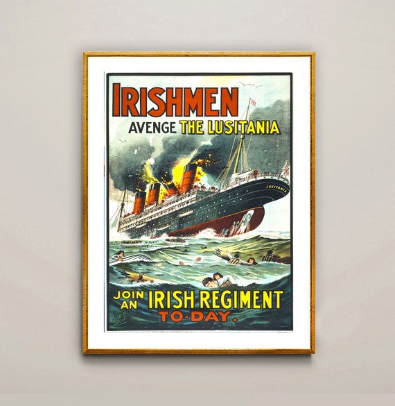 Irishmen Avenge The Lusitania Vintage Poster Poster Paper Or Print Gift Idea Wall Decor