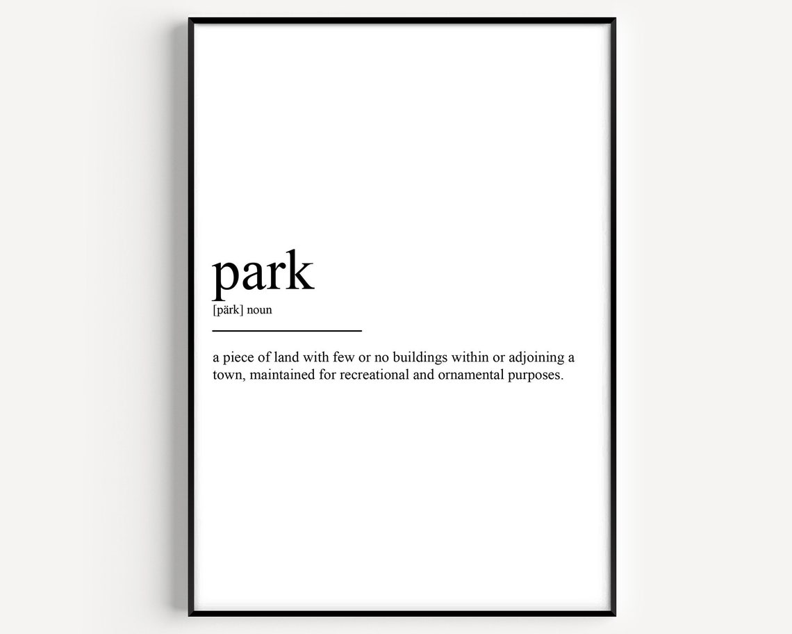 Park Definition Poster Print