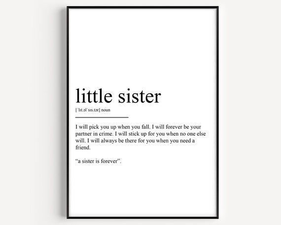 Little Sister Definition Art Print