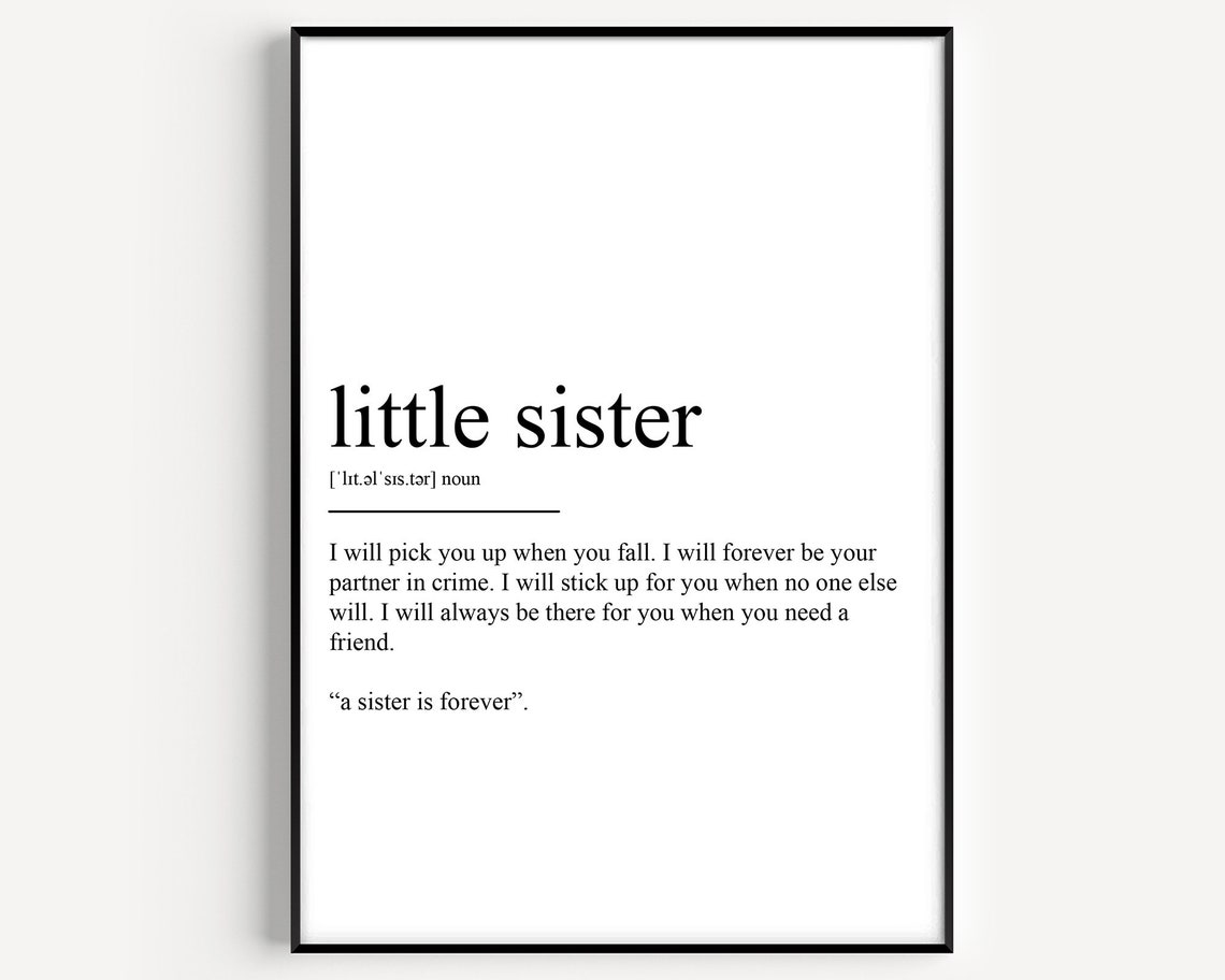 Little Sister Definition Art Print