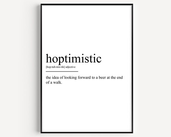 Hoptimistic Funny Beer Definition Word Art for Walkers Poster