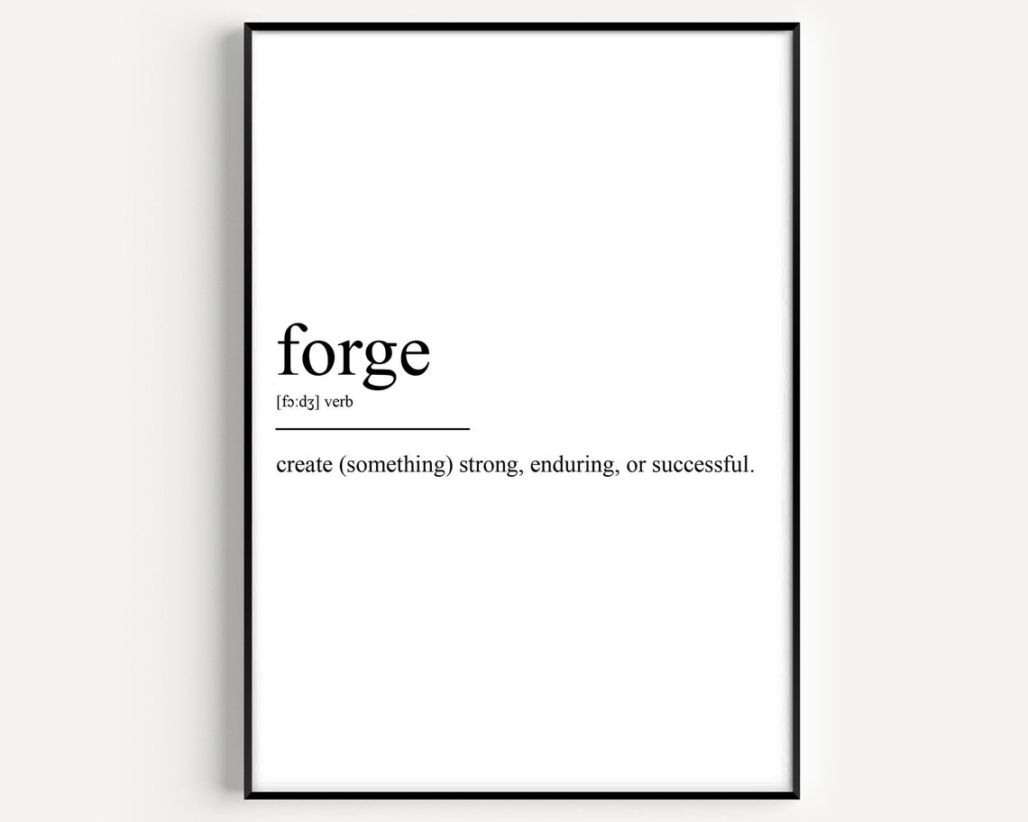 Forge Dictionary Definition Verb Minimalist Typography Wall Art