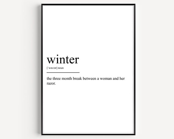 Funny Winter Definition Dictionary Style Minimalist Quote Poster
