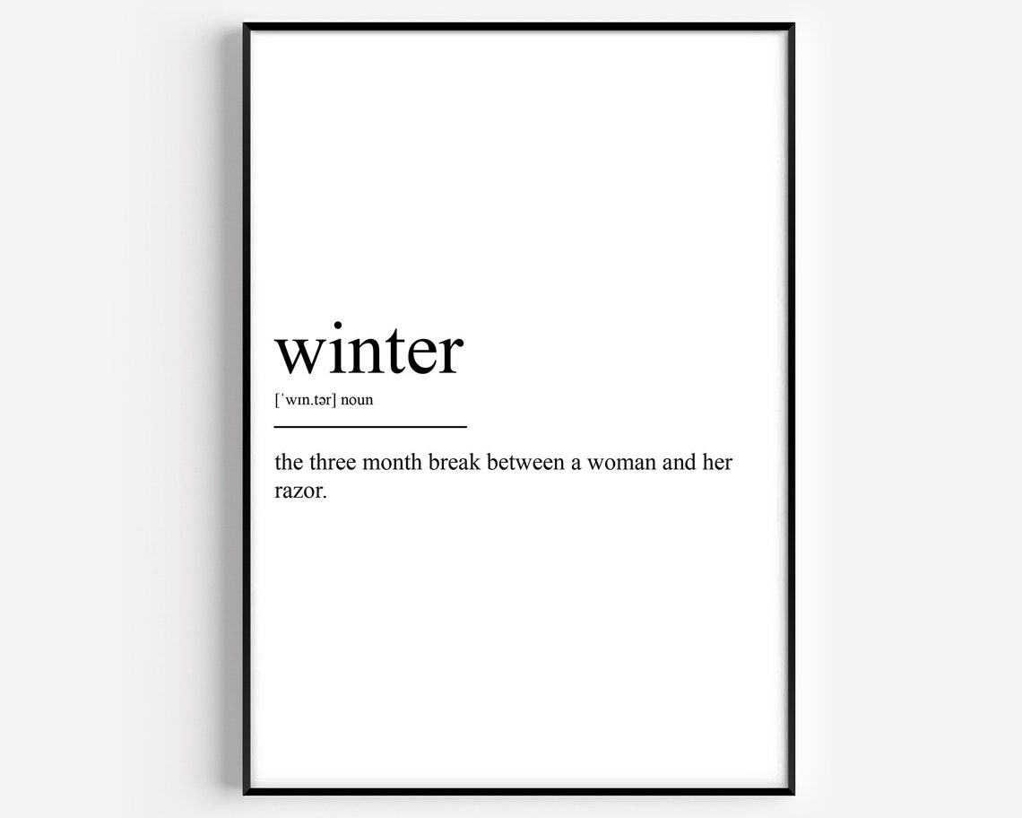 Funny Winter Definition Dictionary Style Minimalist Quote Poster