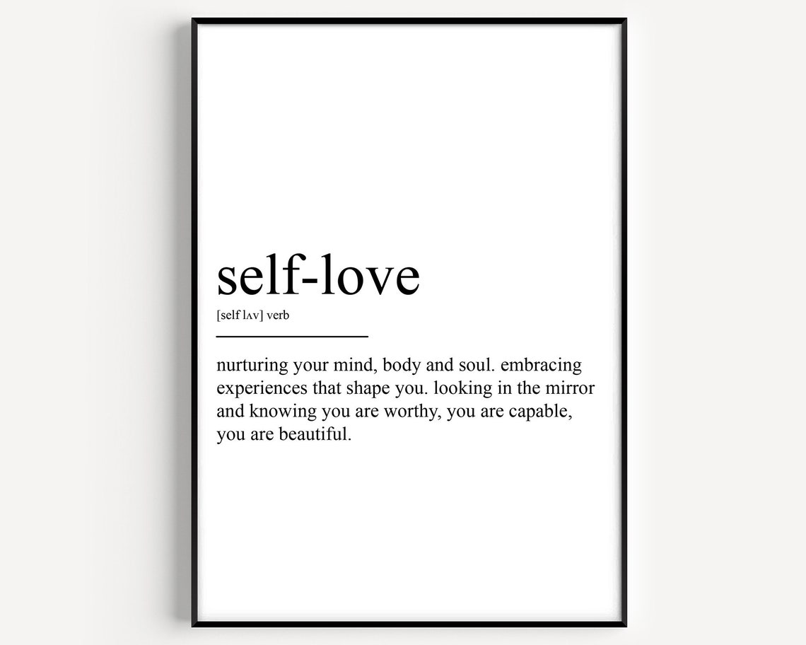 Self Love Definition Quote Art Print