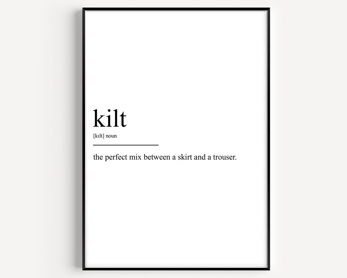 Kilt Funny Definition Dictionary Style Quote Poster For Scots And Fans