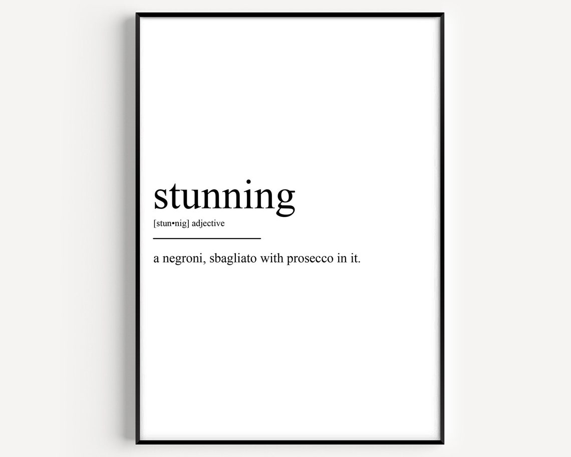 Stunning Definition Poster Print
