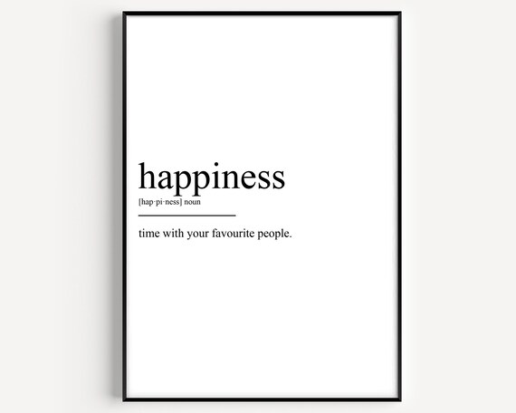 Happiness Definition Minimalist Black And White Typography Wall Art