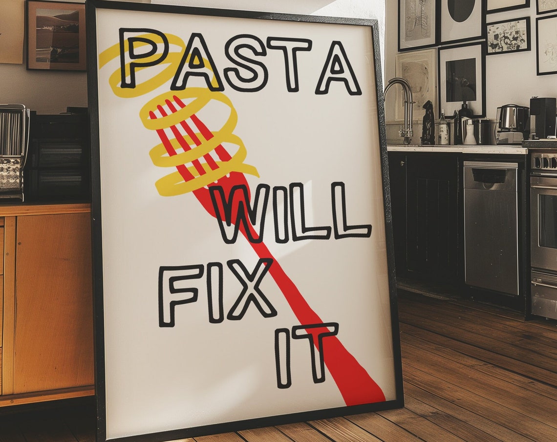 Pasta Will Fix It Bold Fork Typography Kitchen Food Art Poster