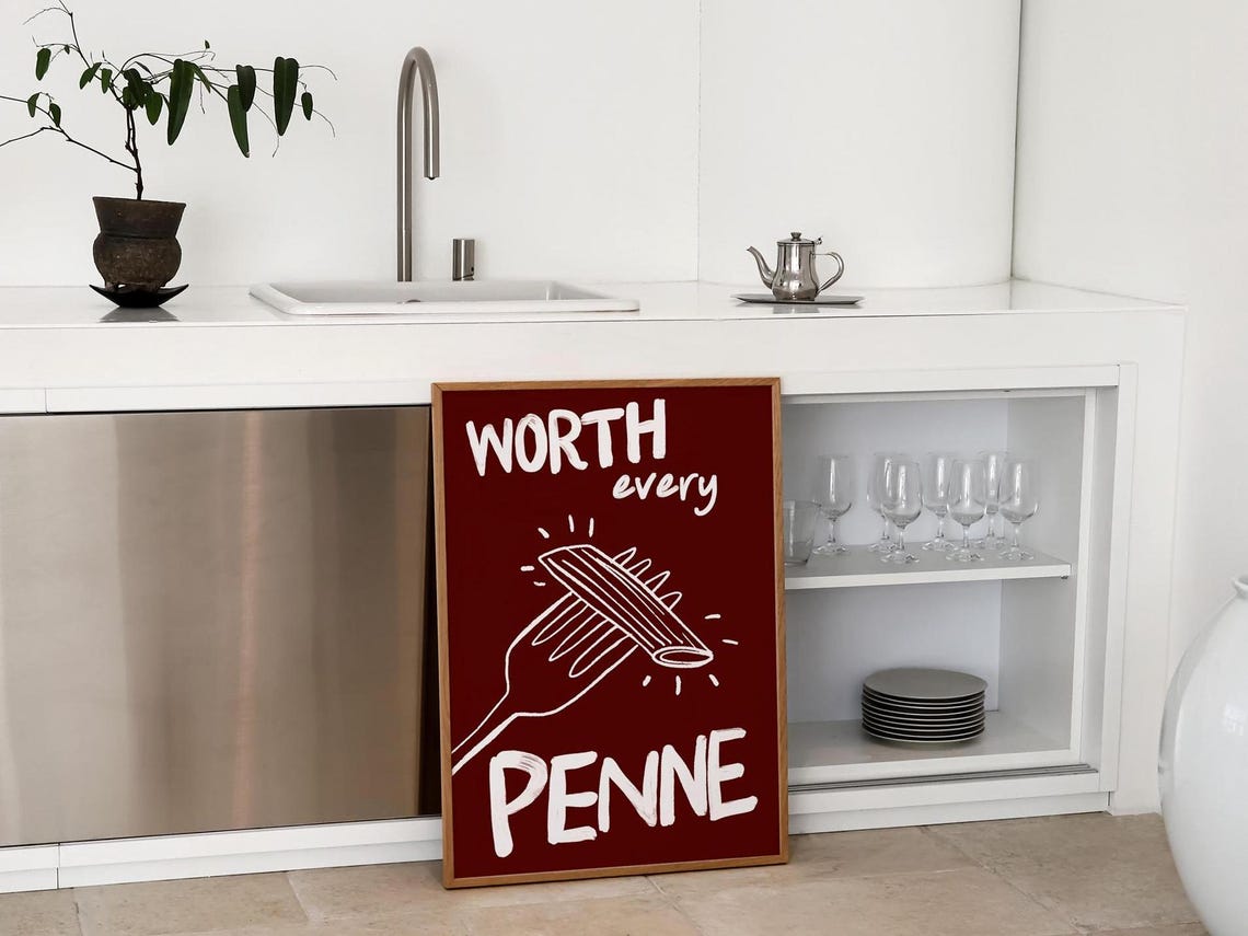 Worth Every Penne Pasta On Fork Maroon Kitchen Food Art Poster - Image 3