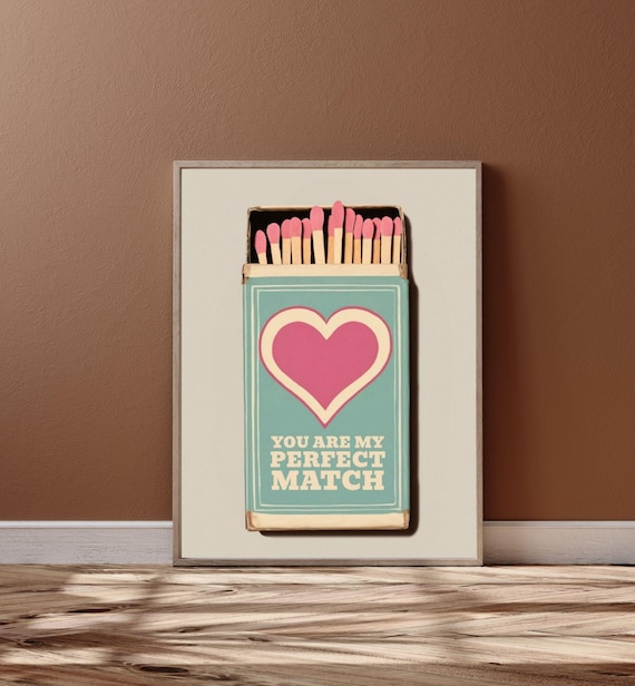 You Are My Perfect Match Print Romantic Matchbox Wall Art Printable Love Pun Poster Boho Couple Decor Gift
