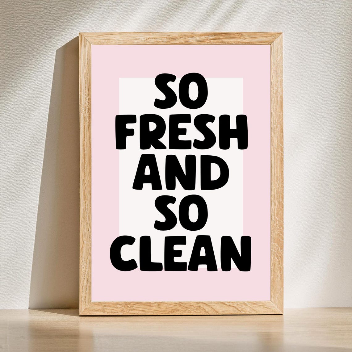 So Fresh And So Clean Bold Pink Black Bathroom Typography Poster