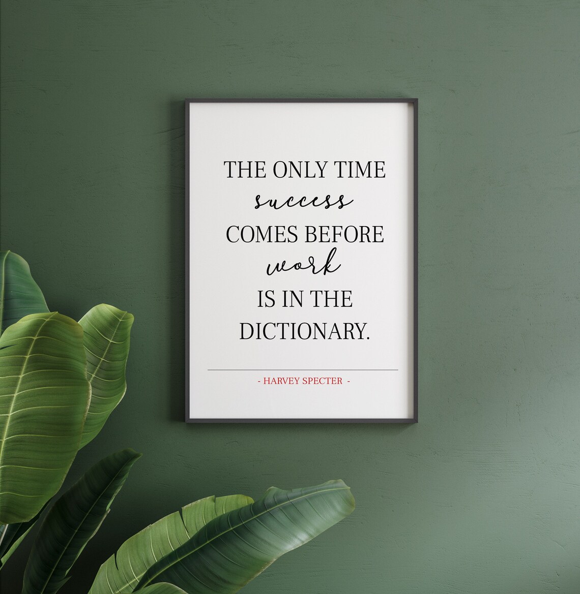 Harvey Specter Motivational Quote Art Print