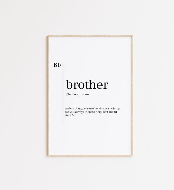 Brother Definition Minimalist Print Brother Brother Gift Definition Poster Gift For Brother Definition Print Brother Wall Art