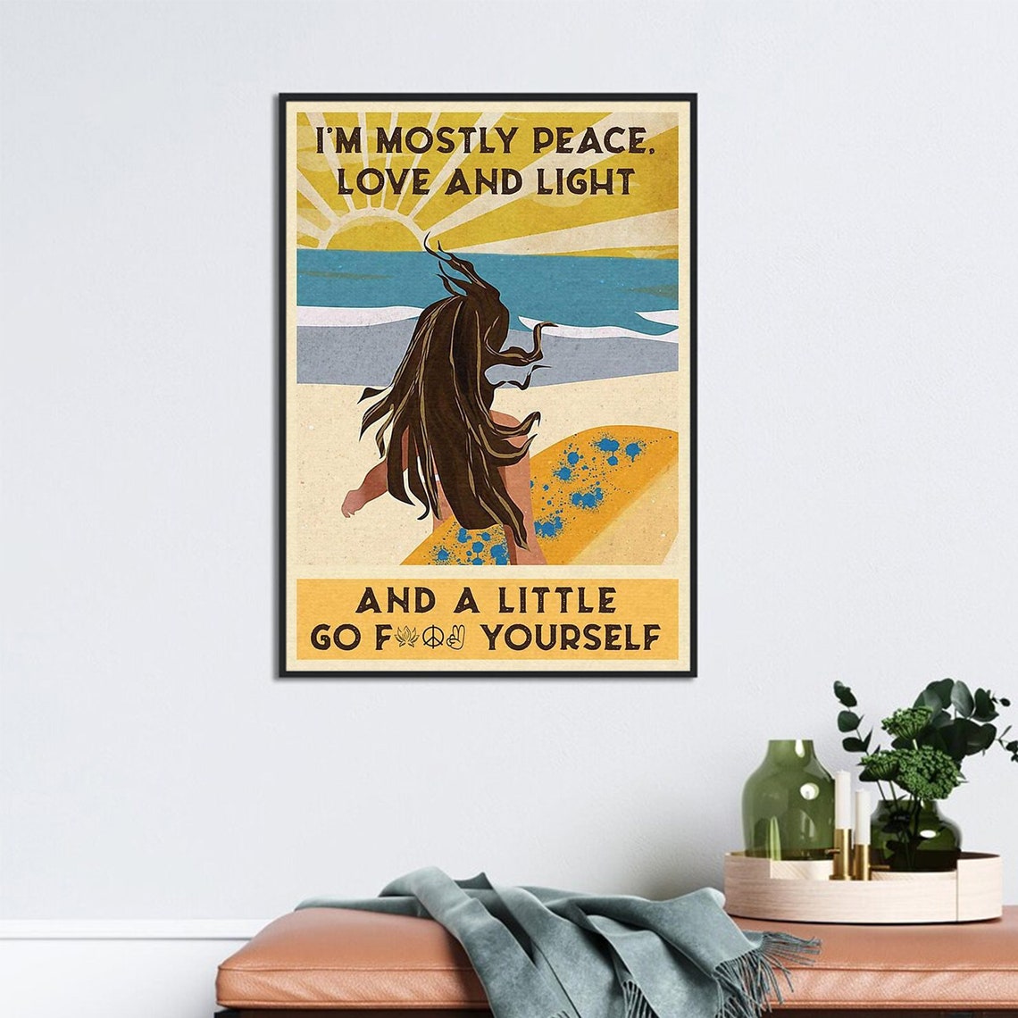Mostly Peace Love And Light Cheeky Beach Sunset Quote Poster - Image 3