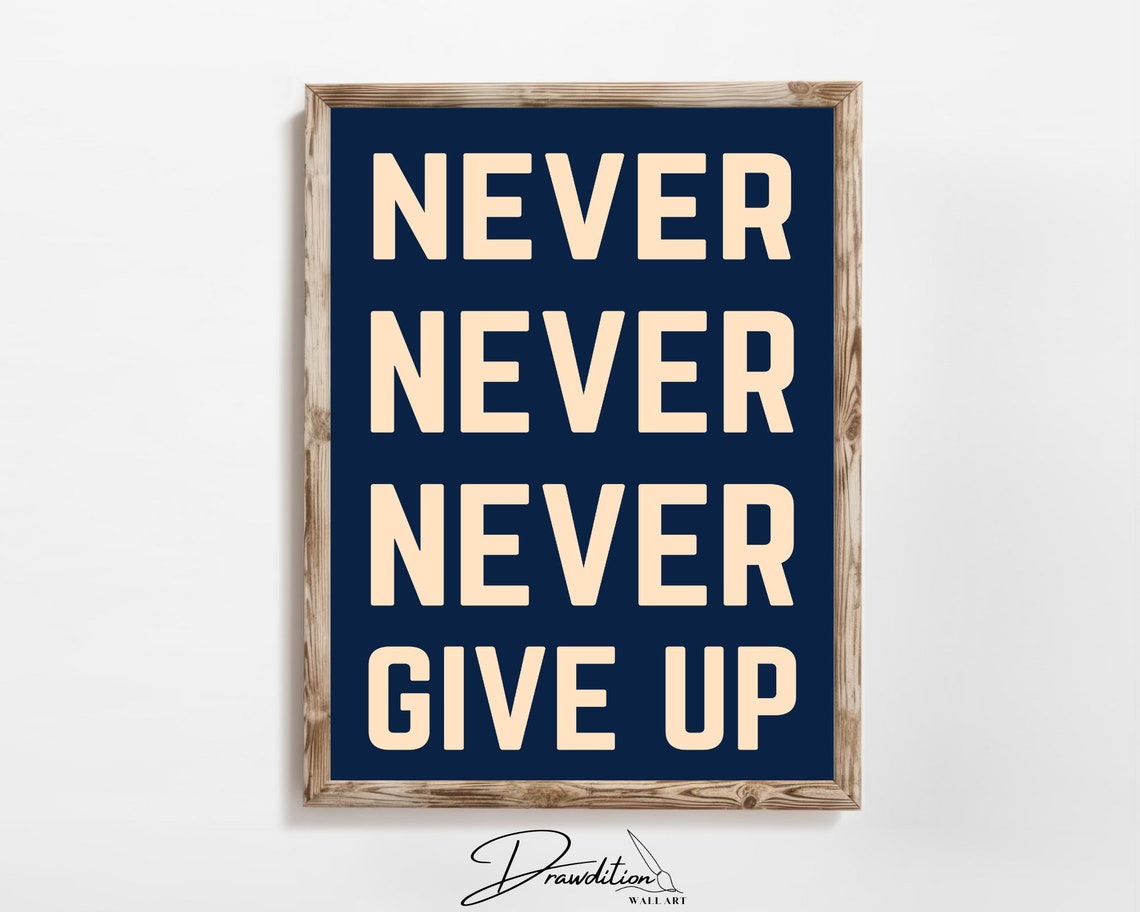 Never Never Never Give Up Beige On Navy Bold Motivational Gym Poster