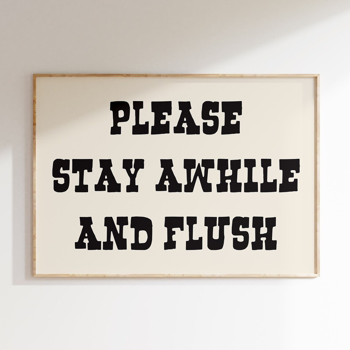 Please Stay Awhile And Flush Black Funny Bathroom Quote Poster - Image 3