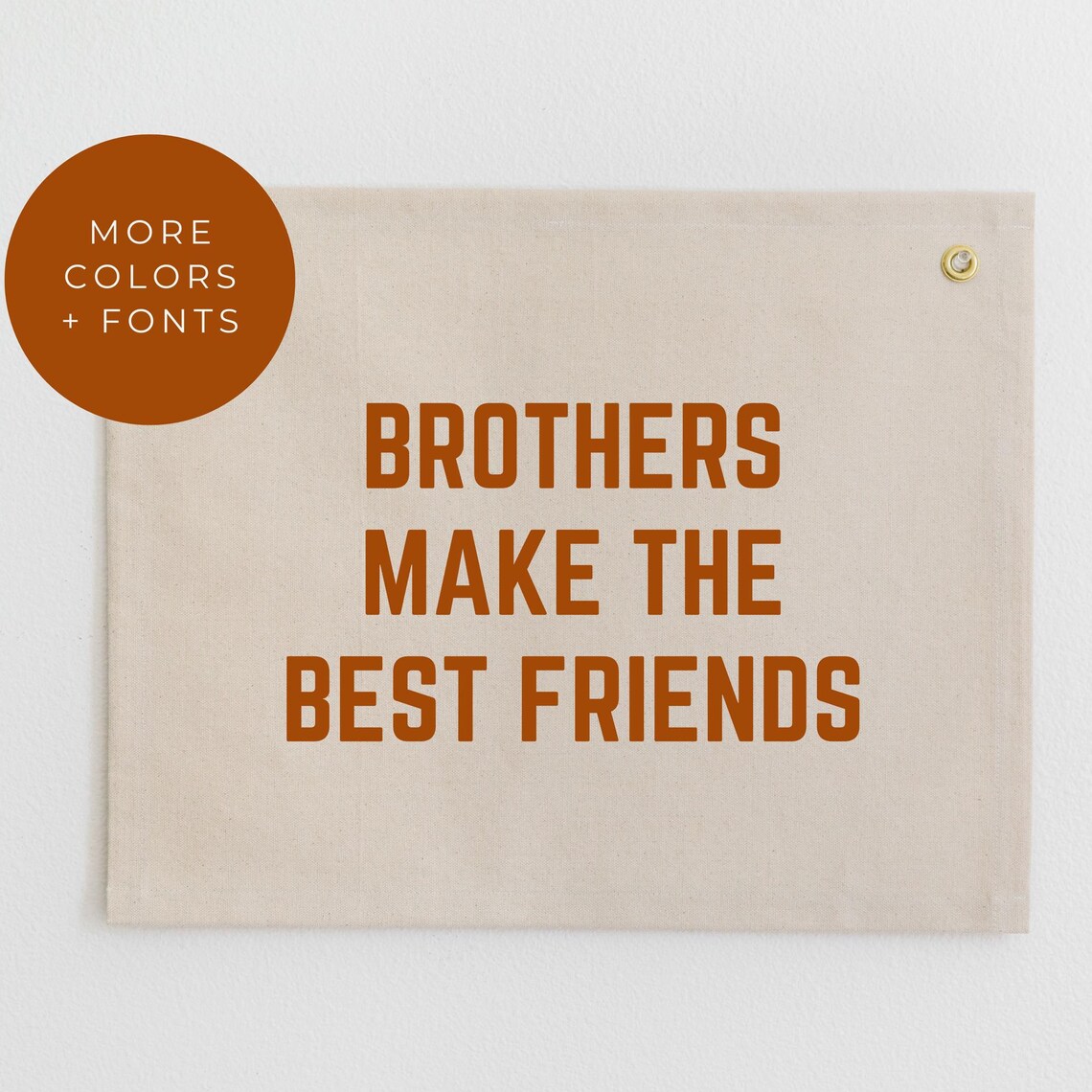 Brothers Make The Best Friends Nursery Wall Banner