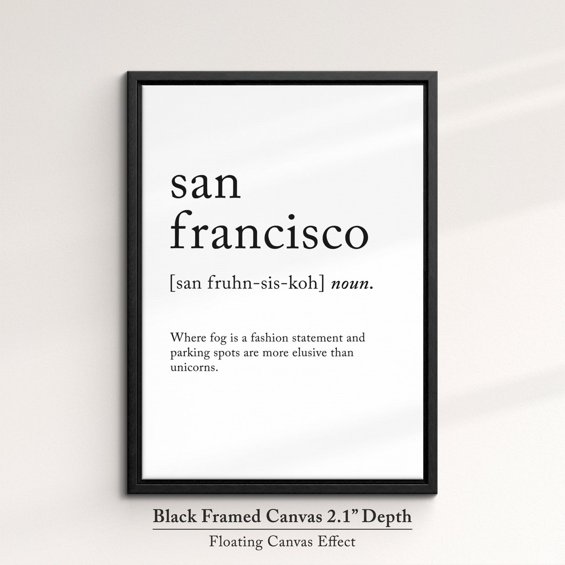 San Francisco Dictionary Definition Funny Fog Quote Minimalist Poster - Image 2