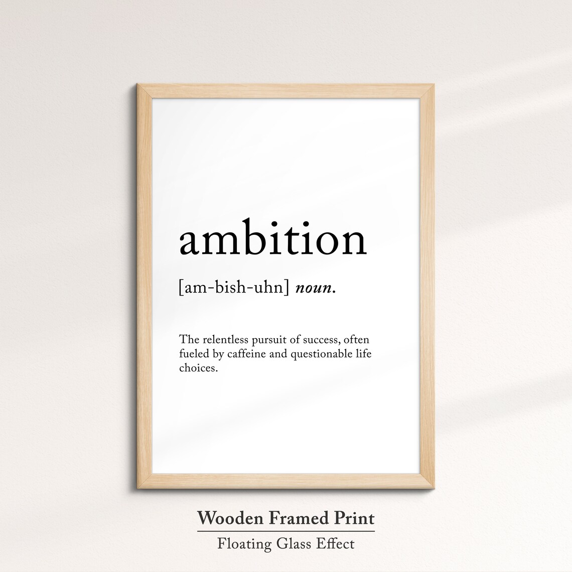 Ambition Funny Definition Dictionary Quote Minimalist Framed Print Framed Wall Art Poster Home Decor Interior Inspirational Gifts - Image 6