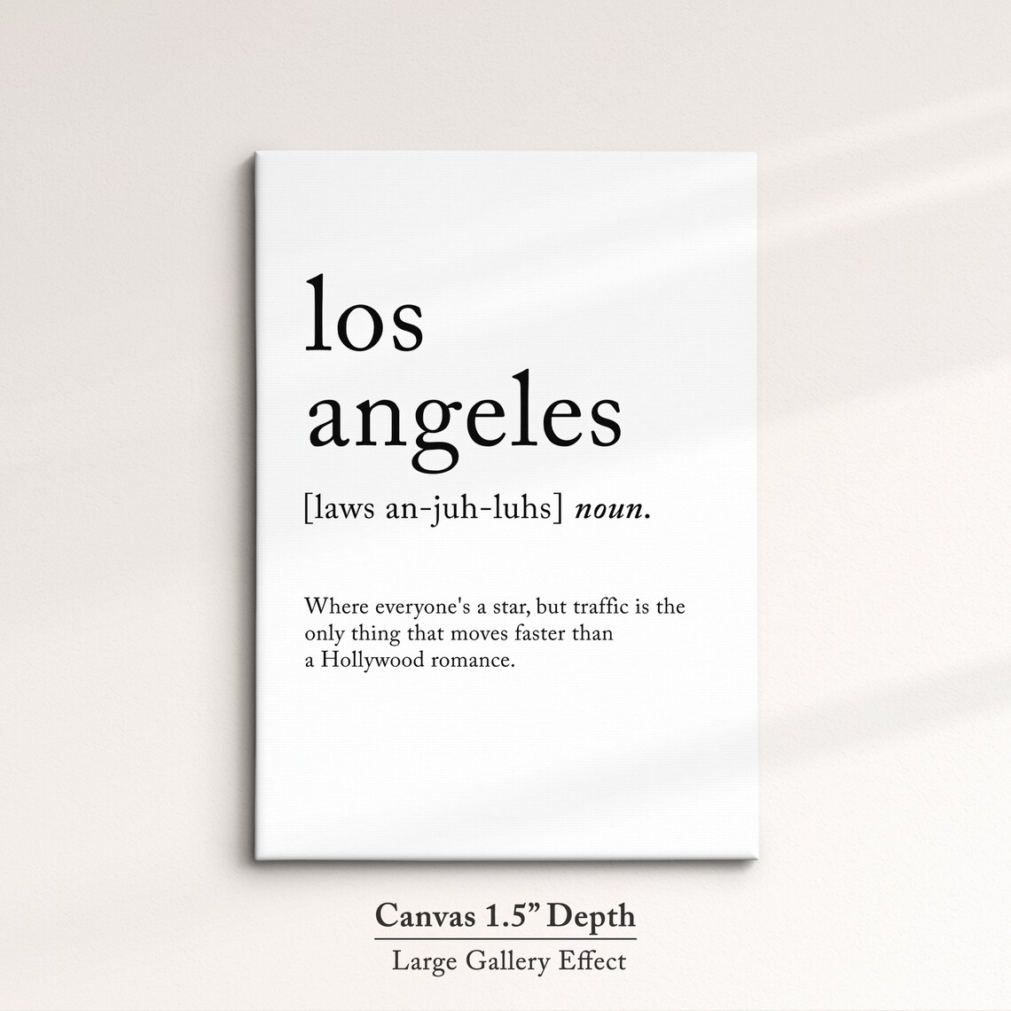 Los Angeles Dictionary Definition Funny Hollywood Traffic Quote Poster - Image 3