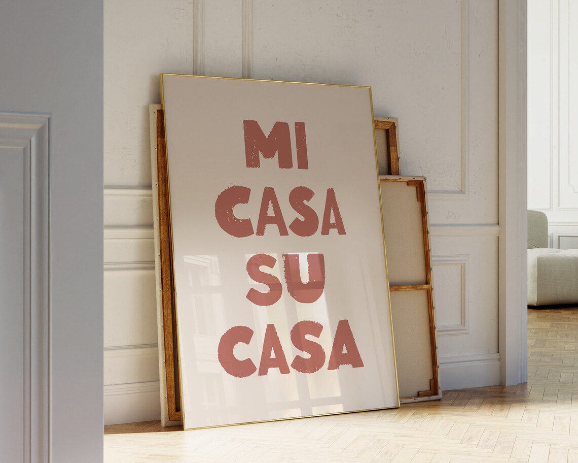 Mi Casa Su Casa Spanish Quote Terracotta Maximalist Welcome Poster